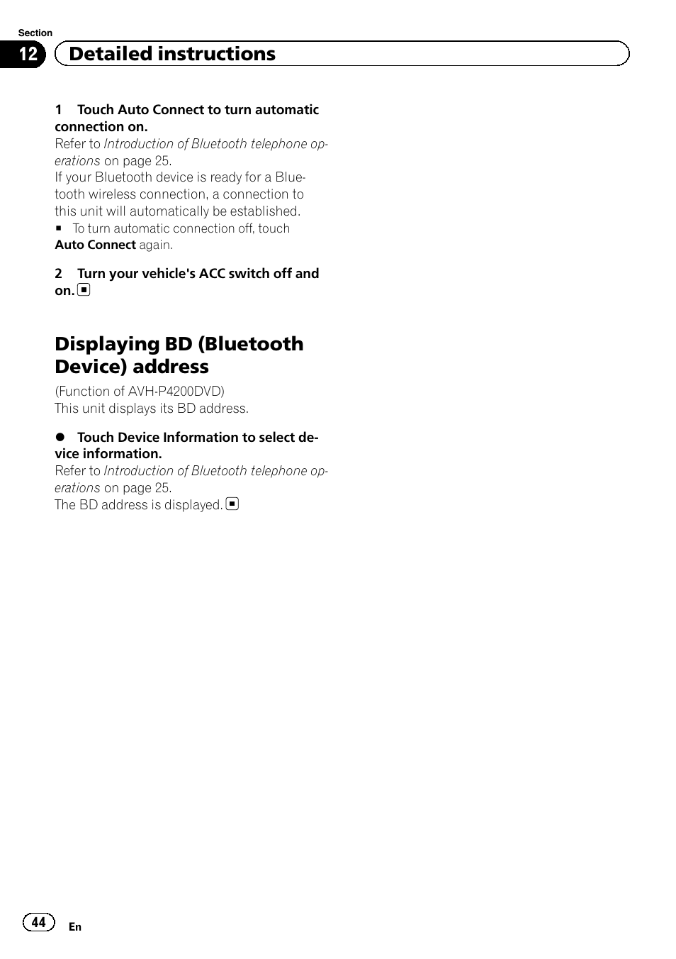 Displaying bd (bluetooth device), Address, Displaying bd (bluetooth device) address | 12 detailed instructions | Pioneer AVH-P4200DVD User Manual | Page 44 / 96