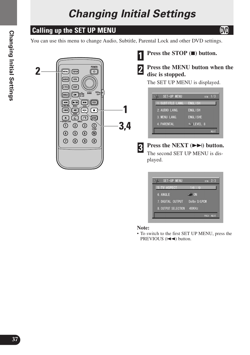 Changing initial settings, Calling up the set up menu, Press the next ( ¢ ) button | 37 changing initial settings, The set up menu is displayed | Pioneer SDV-P7 User Manual | Page 40 / 68