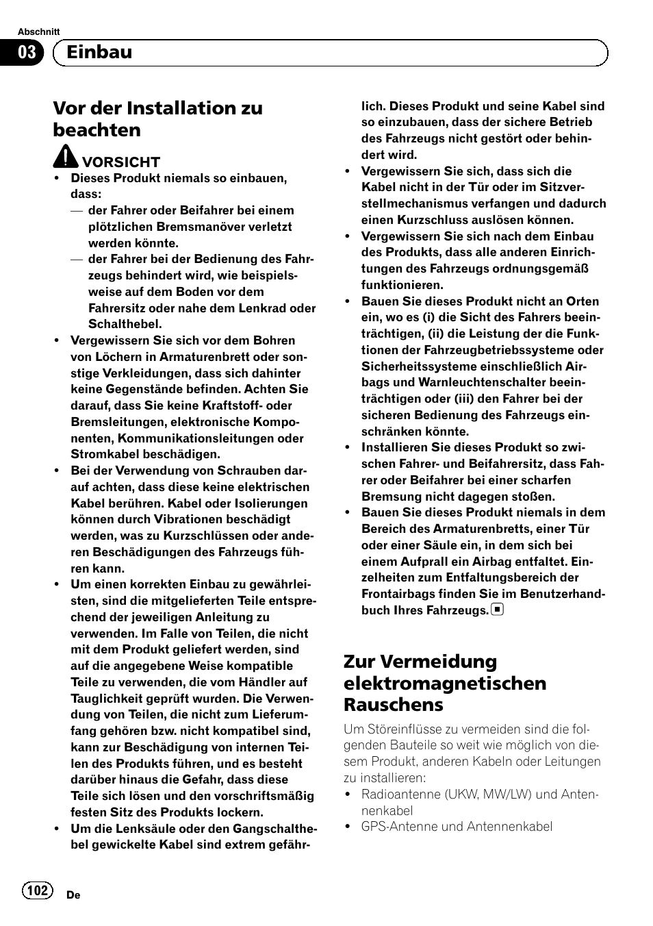 Einbau vor der installation zu beachten, Zur vermeidung elektromagnetischen, Rauschens | Vor der installation zu beachten, Zur vermeidung elektromagnetischen rauschens, 03 einbau | Pioneer SPH-DA01 User Manual | Page 102 / 156