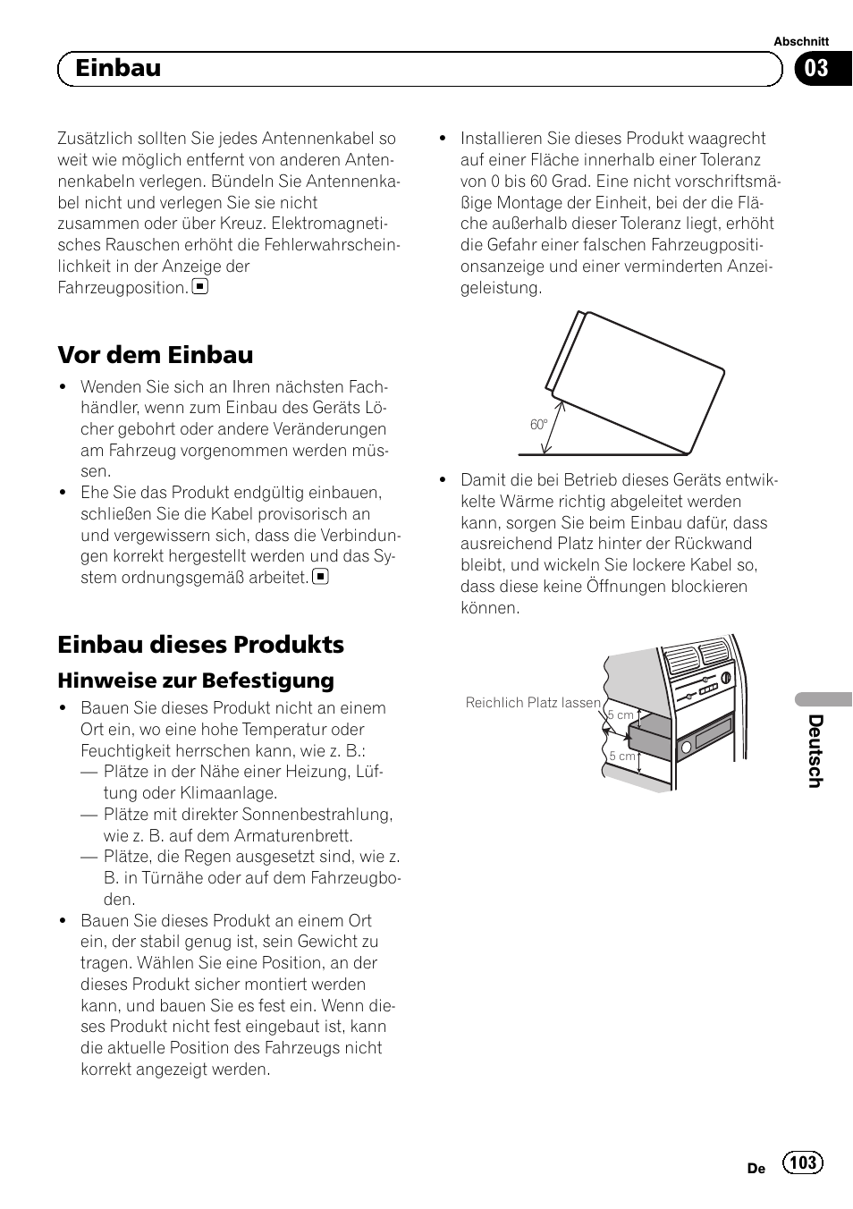 Vor dem einbau, Einbau dieses produkts, Hinweise zur befestigung 103 | 03 einbau, Hinweise zur befestigung | Pioneer SPH-DA01 User Manual | Page 103 / 156
