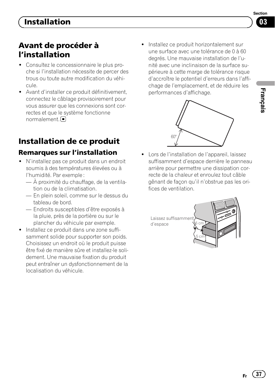 Avant de procéder à l, Installation 37, Installation de ce produit | Remarques sur l’installation 37, Avant de procéder à l ’installation, 03 installation, Remarques sur l ’installation | Pioneer SPH-DA01 User Manual | Page 37 / 156