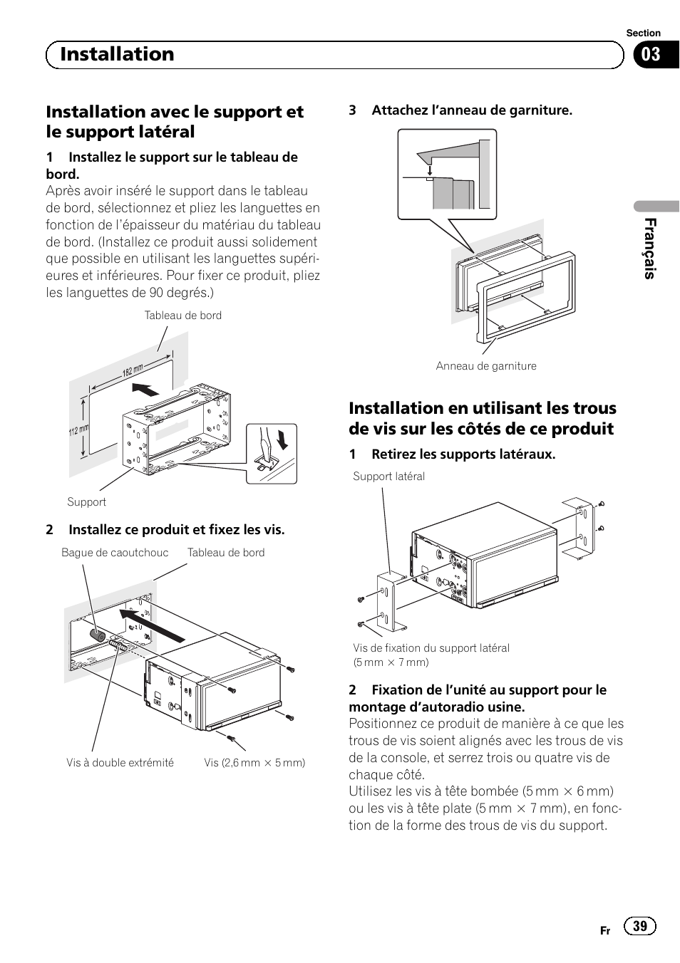 Installation avec le support et le, Support latéral, Installation en utilisant les trous de vis | Sur les côtés de ce produit, 03 installation, Installation avec le support et le support latéral | Pioneer SPH-DA01 User Manual | Page 39 / 156
