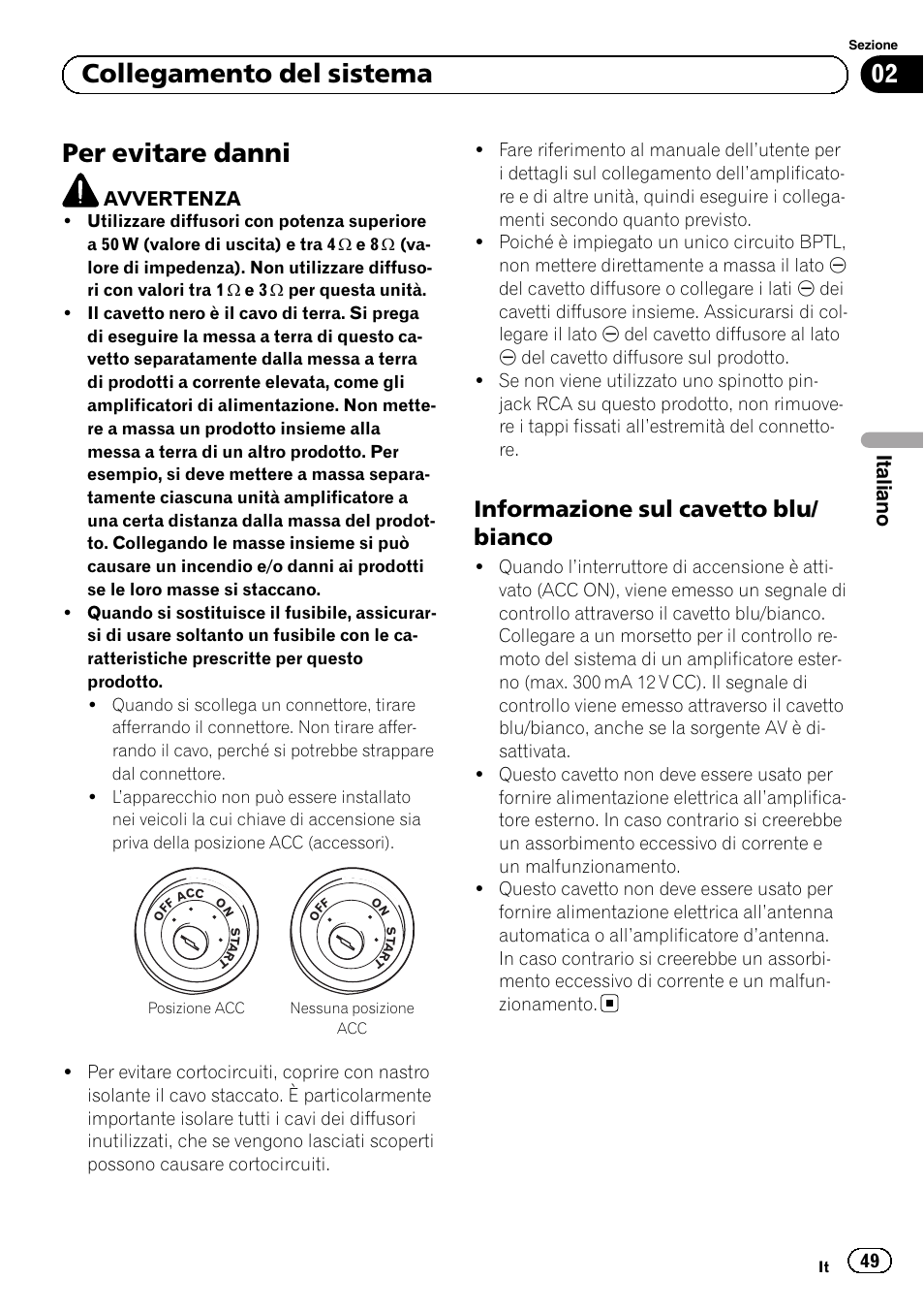 Per evitare danni, Informazione sul cavetto blu, Bianco | 02 collegamento del sistema, Informazione sul cavetto blu/ bianco, Italiano | Pioneer SPH-DA01 User Manual | Page 49 / 156