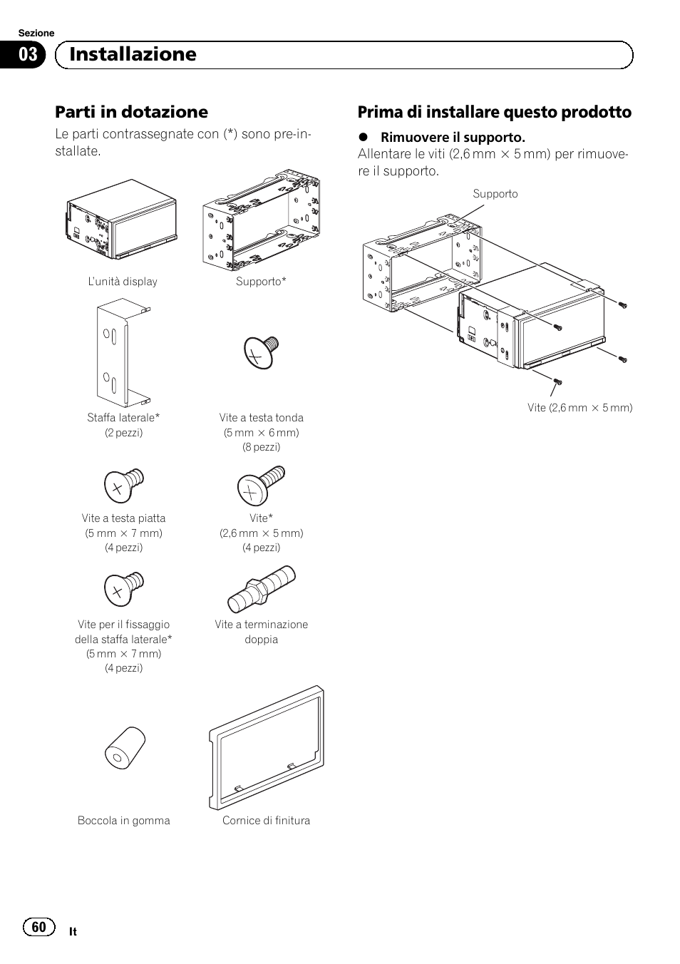 Parti in dotazione 60, Prima di installare questo prodotto 60, 03 installazione | Parti in dotazione, Prima di installare questo prodotto | Pioneer SPH-DA01 User Manual | Page 60 / 156
