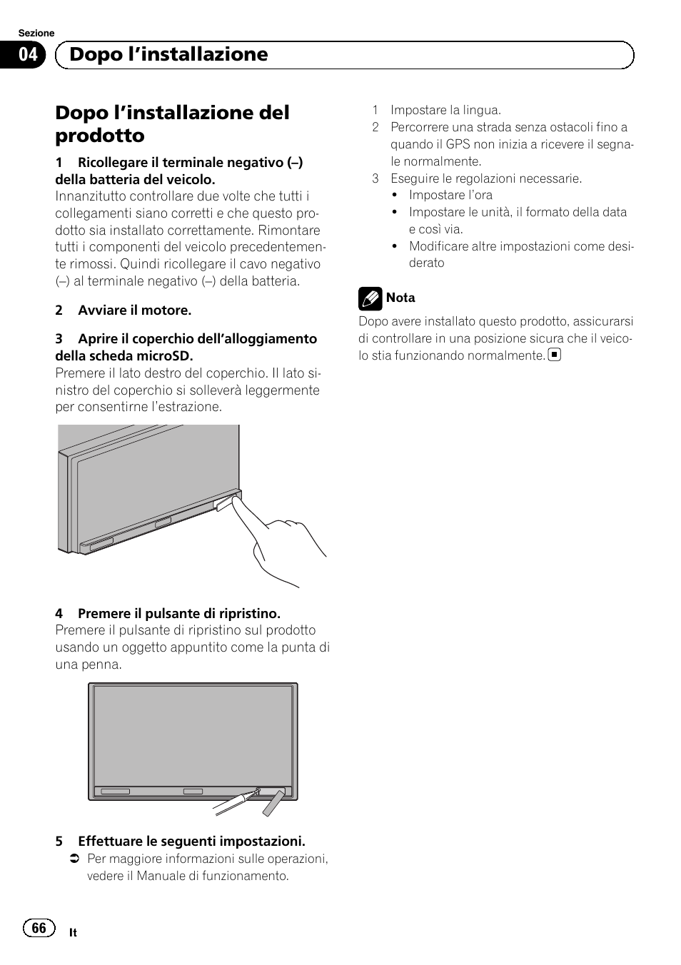 Dopo l, Installazione, Installazione del prodotto 66 | Dopo l ’installazione del prodotto, 04 dopo l ’installazione | Pioneer SPH-DA01 User Manual | Page 66 / 156