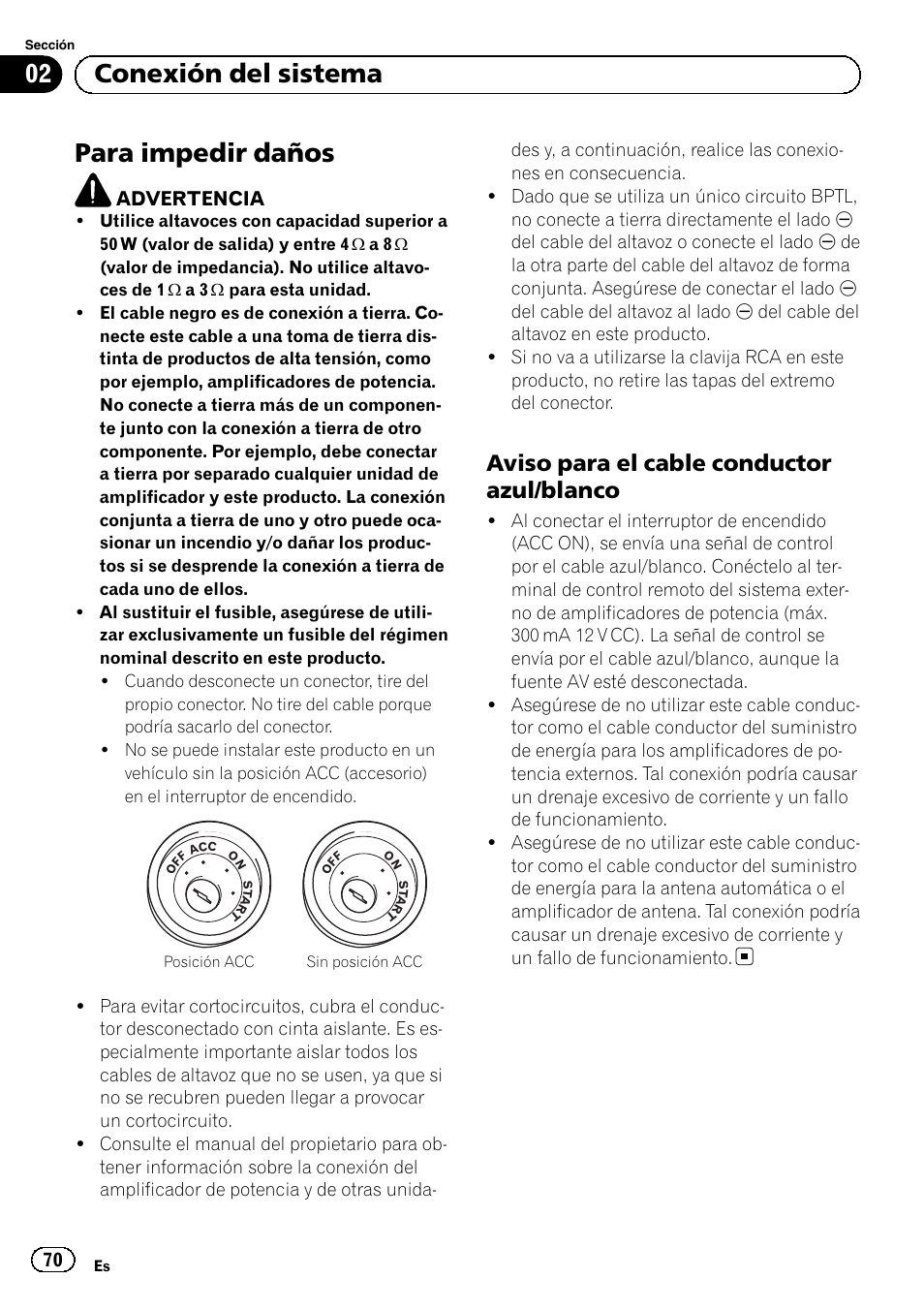 Para impedir daños, Aviso para el cable conductor azul, Blanco | 02 conexión del sistema, Aviso para el cable conductor azul/blanco | Pioneer SPH-DA01 User Manual | Page 70 / 156