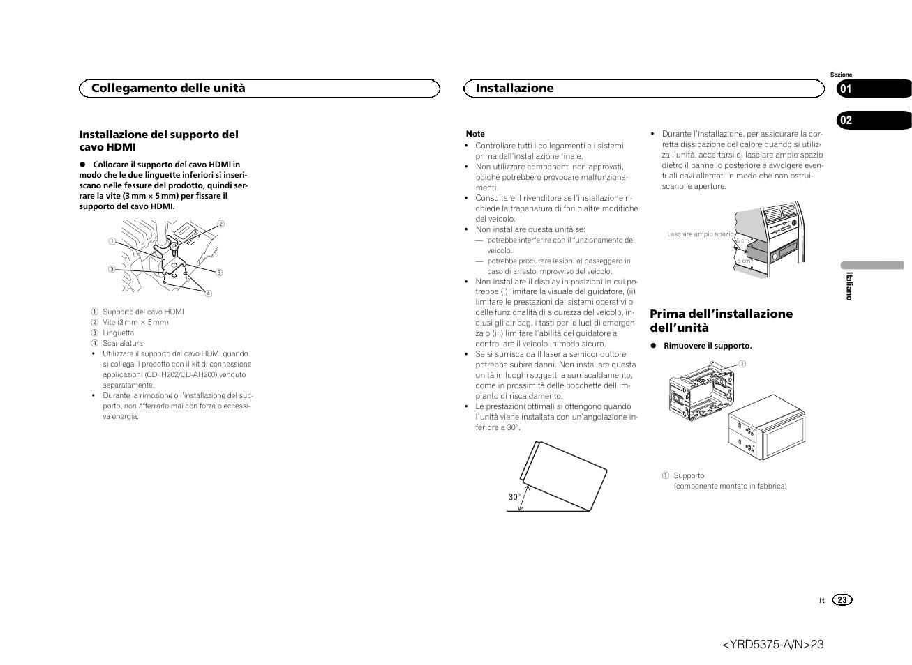 Prima dell ’installazione dell ’unità, Collegamento delle unità, Installazione | Pioneer AVH-X8500BT User Manual | Page 23 / 52