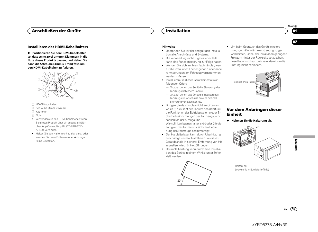 Vor dem anbringen dieser einheit, Anschließen der geräte, Installation | Pioneer AVH-X8500BT User Manual | Page 39 / 52
