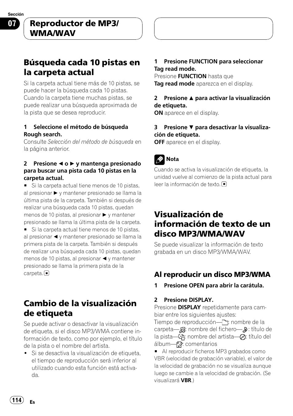 Búsqueda cada 10 pistas en la carpeta, Actual 114, Cambio de la visualización de etiqueta 114 | Visualización de información de texto de un, Disco mp3/wma/wav 114, Al reproducir un disco mp3, Wma 114, Búsqueda cada 10 pistas en la carpeta actual, Cambio de la visualización de etiqueta, Reproductor de mp3/ wma/wav | Pioneer DEH-P9600MP User Manual | Page 114 / 164