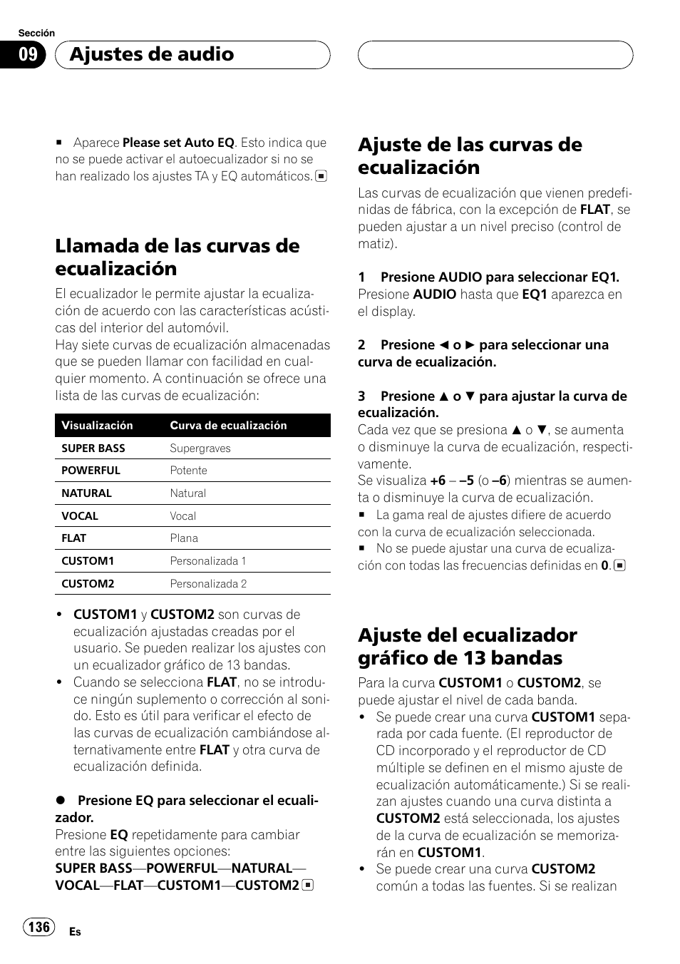 Llamada de las curvas de ecualización 136, Ajuste de las curvas de ecualización 136, Ajuste del ecualizador gráfico de 13 | Bandas 136, Llamada de las curvas de ecualización en la, Ajuste de las curvas de ecualización en la, Ajuste del ecualizador gráfico de 13 bandas, Llamada de las curvas de ecualización, Ajuste de las curvas de ecualización, Ajustes de audio | Pioneer DEH-P9600MP User Manual | Page 136 / 164