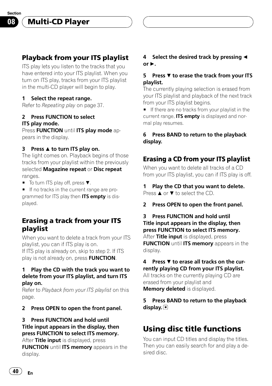 Playback from your its playlist 40, Erasing a track from your its, Playlist 40 | Erasing a cdfrom your its, Using disc title functions 40, Using disc title functions, Multi-cd player, Playback from your its playlist, Erasing a track from your its playlist, Erasing a cd from your its playlist | Pioneer DEH-P9600MP User Manual | Page 40 / 164