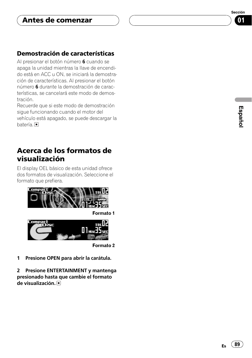 Demostración de características 89, Acerca de los formatos de visualización 89, Acerca de los formatos de visualización | Antes de comenzar | Pioneer DEH-P9600MP User Manual | Page 89 / 164