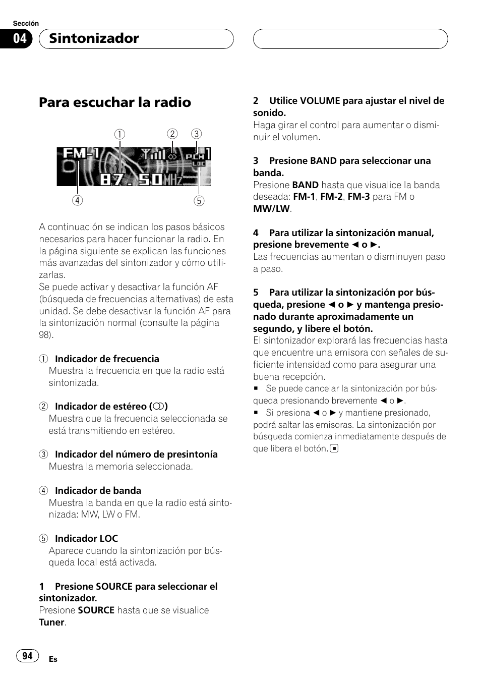 Sintonizador, Para escuchar la radio 94, Para escuchar la radio | Pioneer DEH-P9600MP User Manual | Page 94 / 164