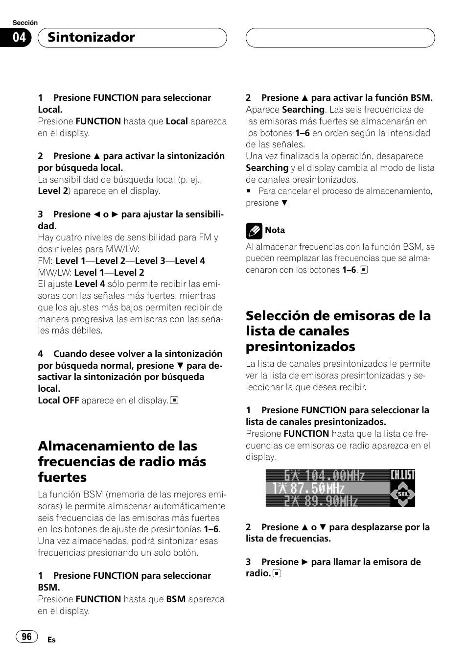 Almacenamiento de las frecuencias de radio, Más fuertes 96, Selección de emisoras de la lista de canales | Presintonizados 96, Sintonizador | Pioneer DEH-P9600MP User Manual | Page 96 / 164