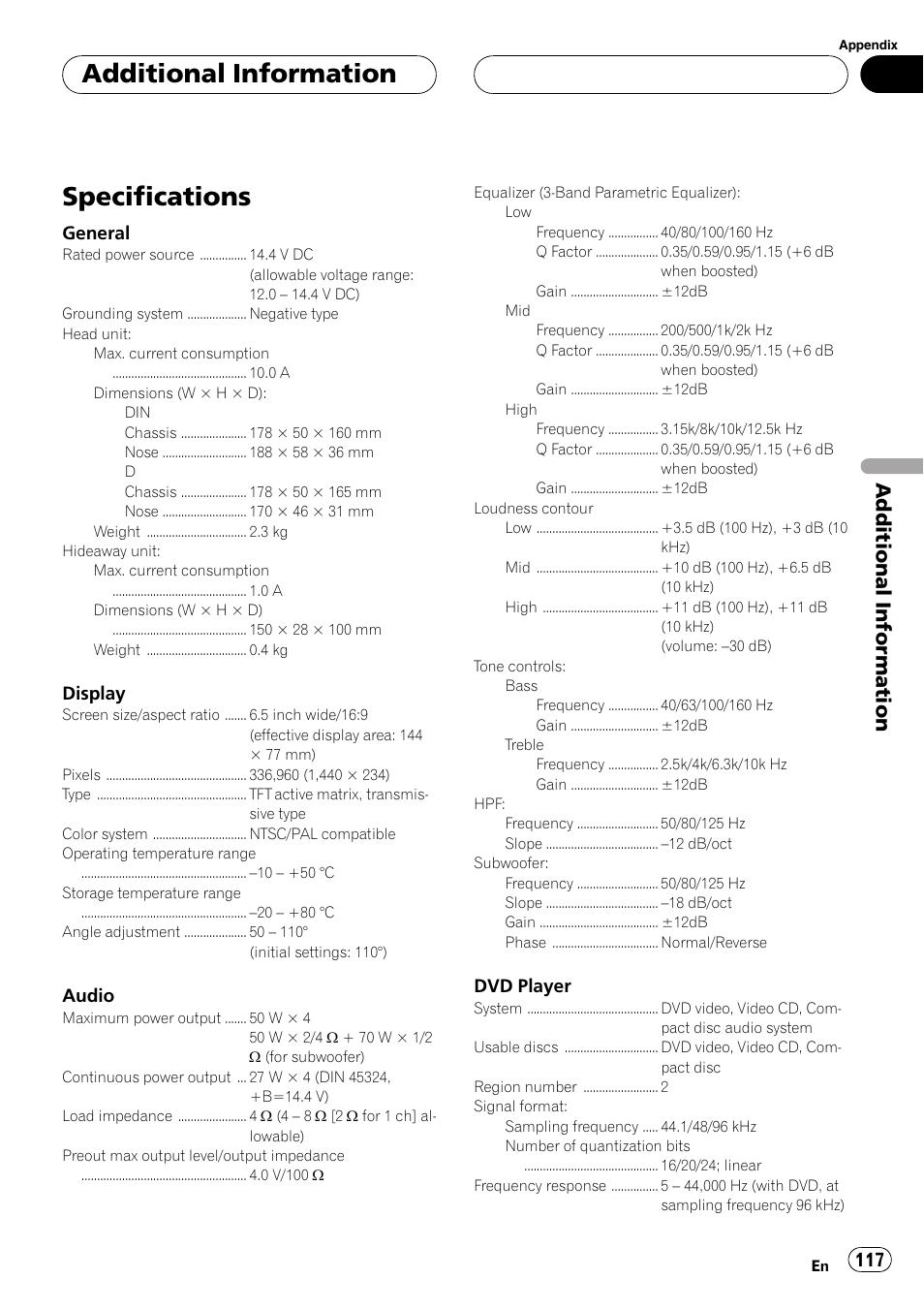 Specifications 117, Specifications, Additionalinformation | General, Display, Audio, Dvd player | Pioneer AVH-P6600DVD User Manual | Page 117 / 120