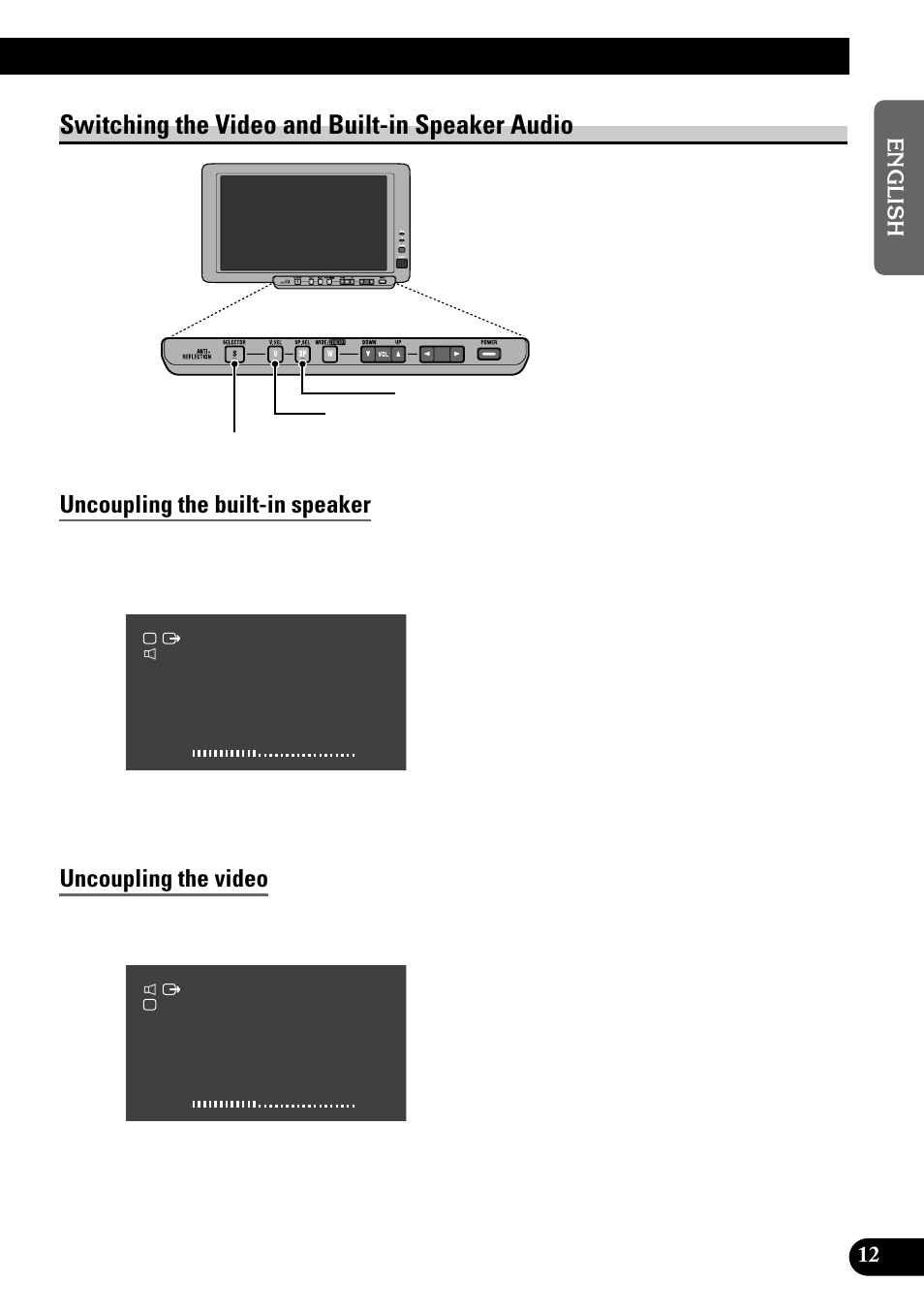 Switching the video and built-in speaker audio, Uncoupling the built-in speaker, Uncoupling the video | Pioneer AVD-W8000 User Manual | Page 13 / 104