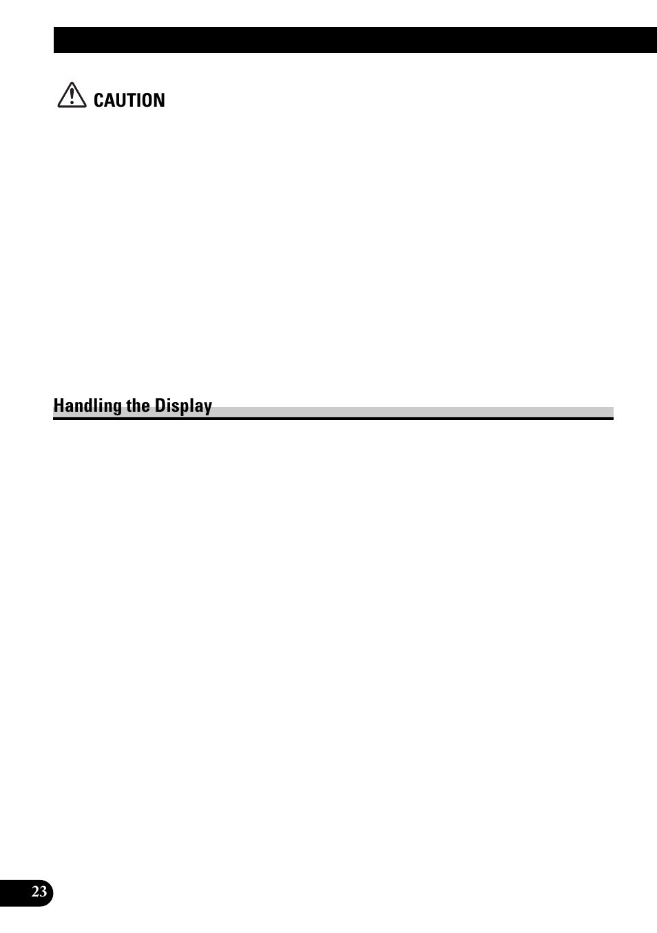 About the display, Screen, Caution | Handling the display | Pioneer AVD-W8000 User Manual | Page 24 / 104