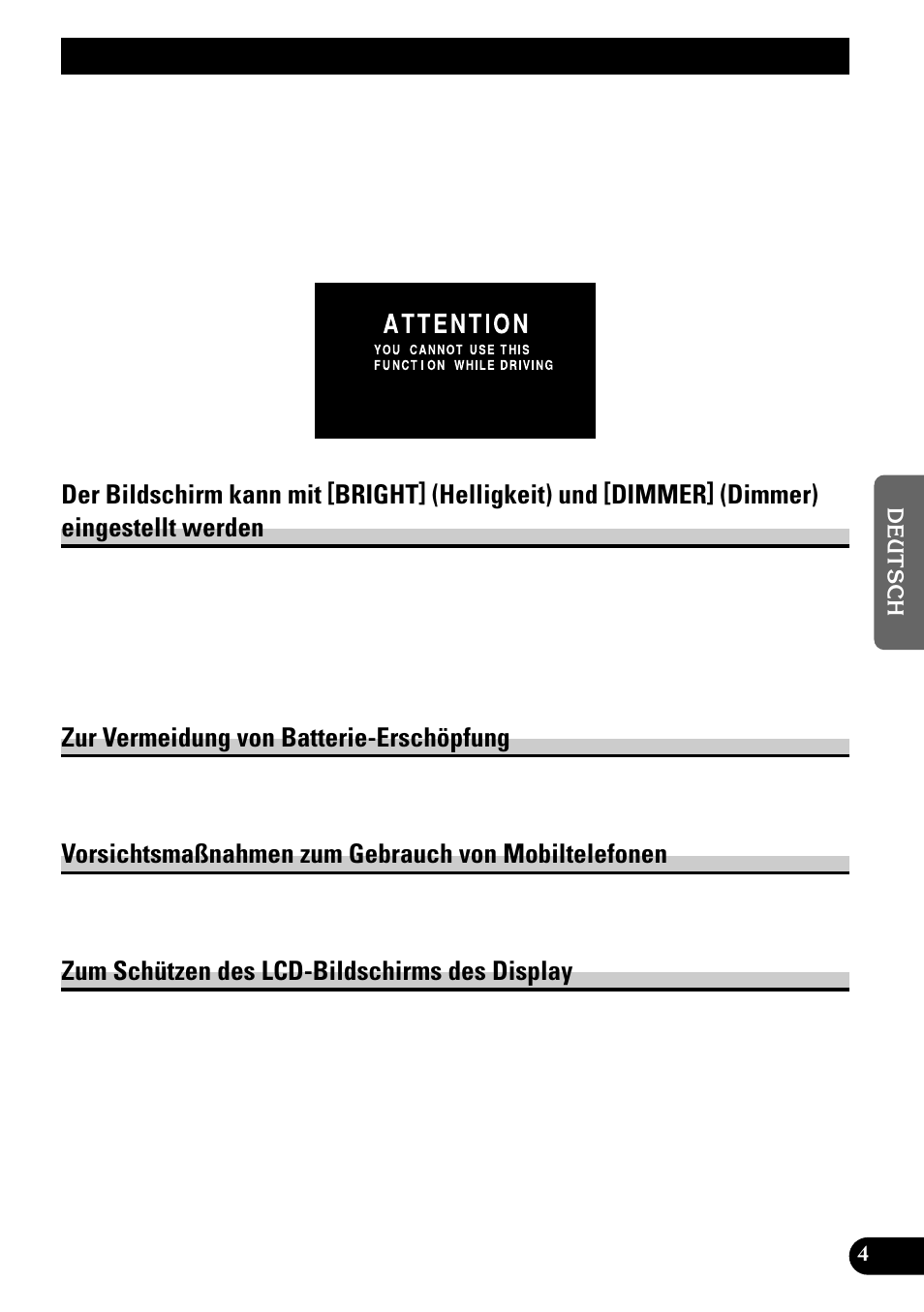 Vor der inbetriebnahme dieses produktes, Zur vermeidung von batterie-erschöpfung, Vorsichtsmaßnahmen zum gebrauch von mobiltelefonen | Zum schützen des lcd-bildschirms des display | Pioneer AVD-W8000 User Manual | Page 73 / 104