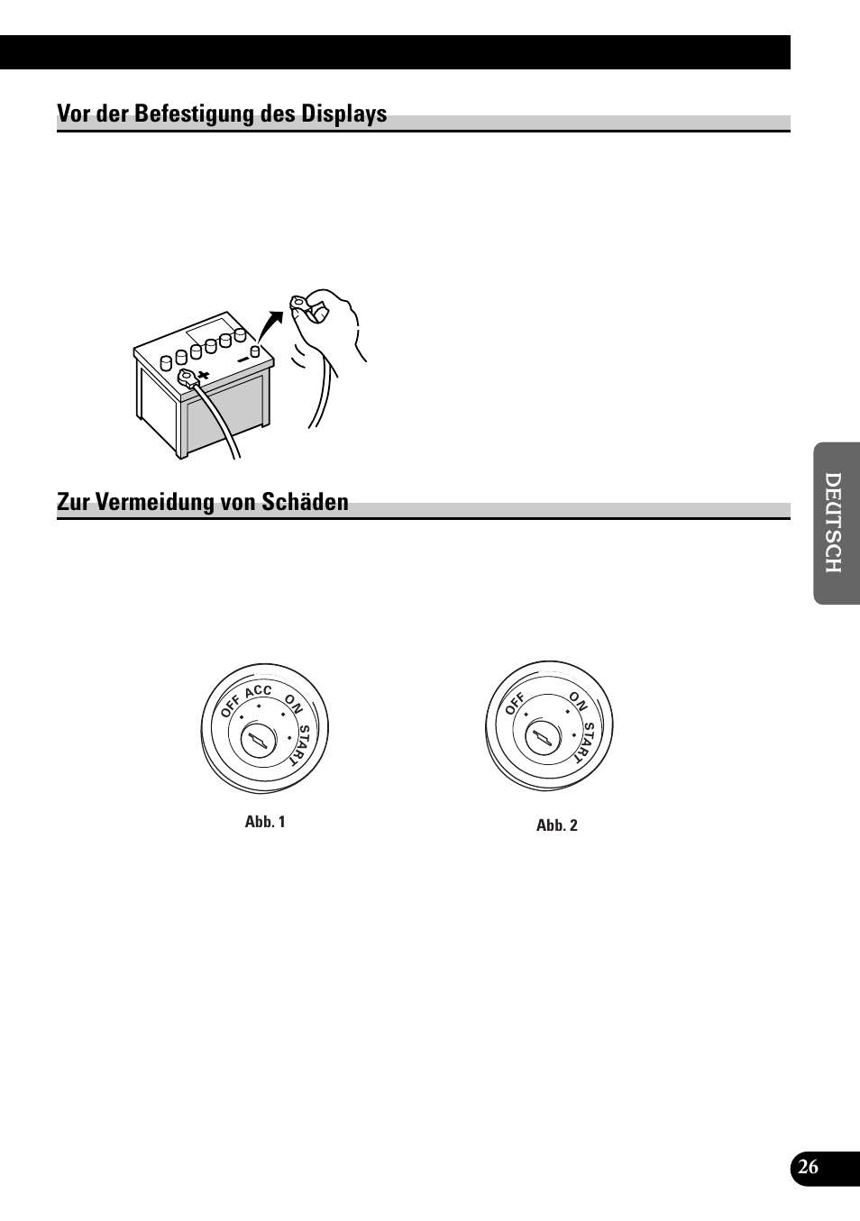 Vor der befestigung des displays, Zur vermeidung von schäden | Pioneer AVD-W8000 User Manual | Page 95 / 104