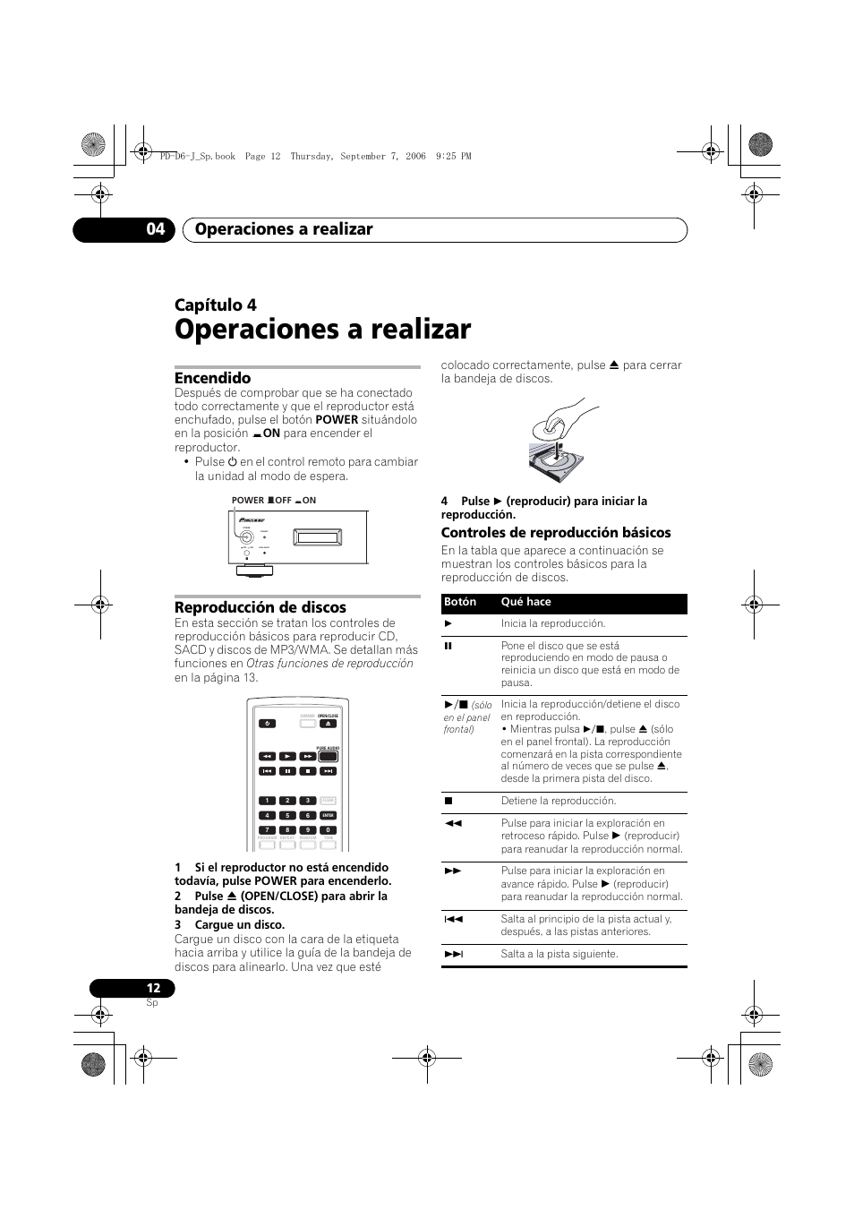 04 operaciones a realizar, Encendido, Reproducción de discos | Operaciones a realizar, Operaciones a realizar 04, Capítulo 4, Controles de reproducción básicos | Pioneer PD-D6-J User Manual | Page 102 / 110