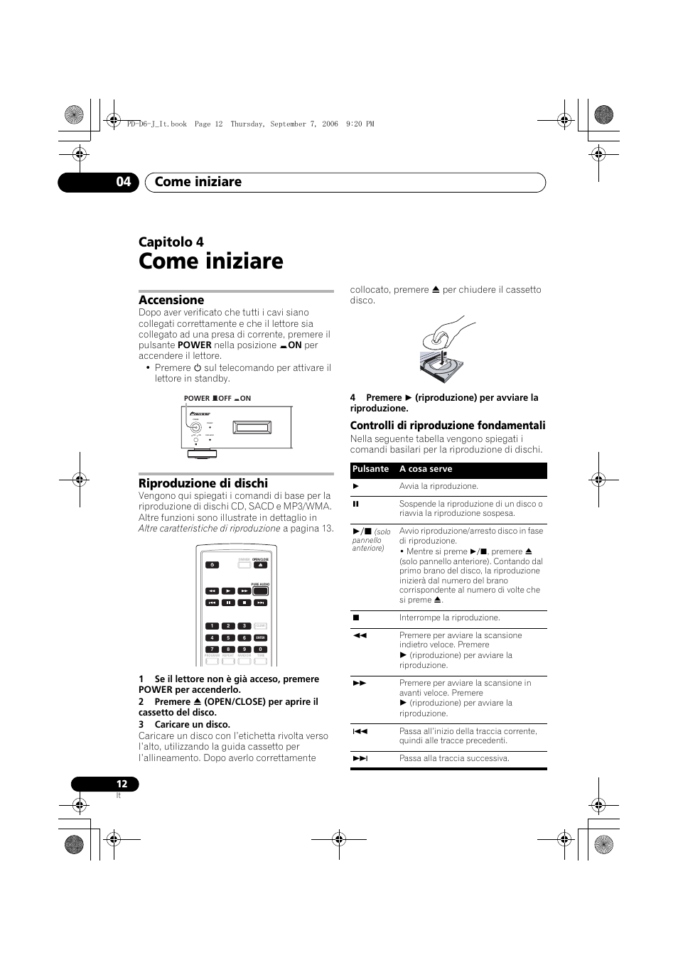 04 come iniziare, Accensione, Riproduzione di dischi | Come iniziare, Come iniziare 04, Capitolo 4, Controlli di riproduzione fondamentali | Pioneer PD-D6-J User Manual | Page 84 / 110