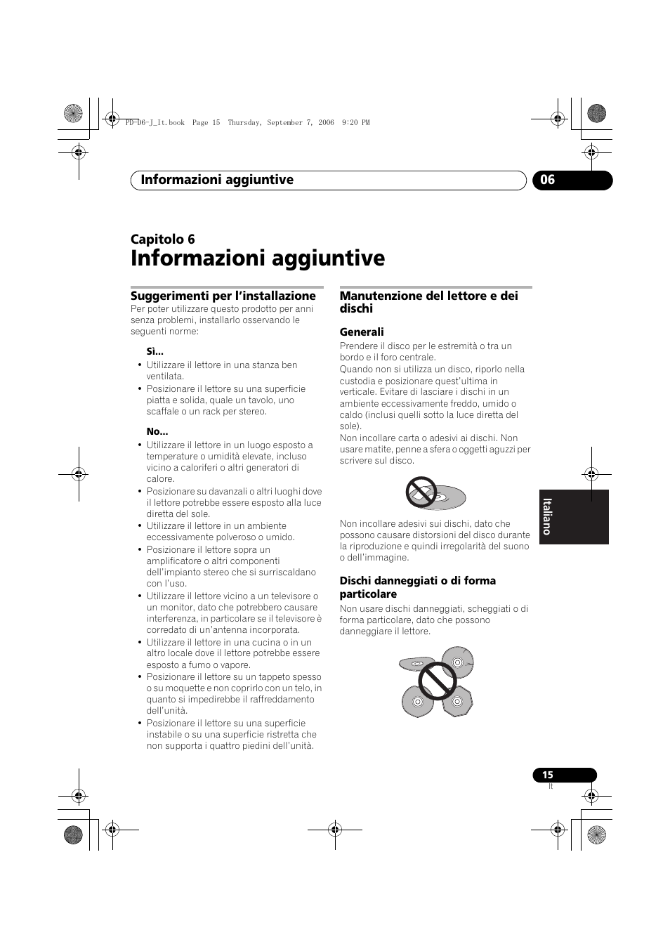 06 informazioni aggiuntive, Suggerimenti per l’installazione, Manutenzione del lettore e dei dischi | Informazioni aggiuntive, Informazioni aggiuntive 06, Capitolo 6 | Pioneer PD-D6-J User Manual | Page 87 / 110