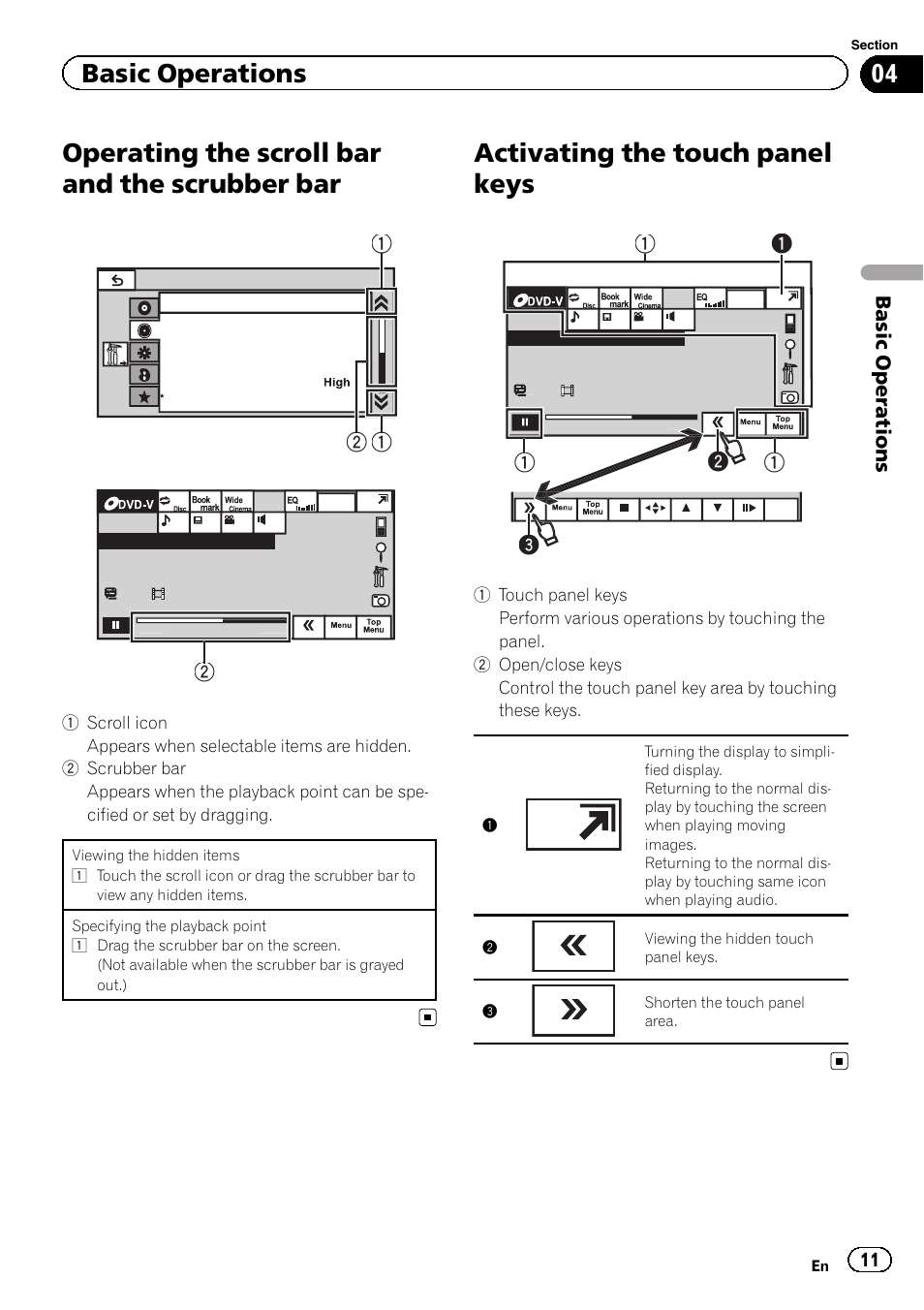Operating the scroll bar and the scrubber, Activating the touch panel keys, Operating the scroll bar and the scrubber bar | Basic operations | Pioneer AVH-P4200DVD User Manual | Page 11 / 96