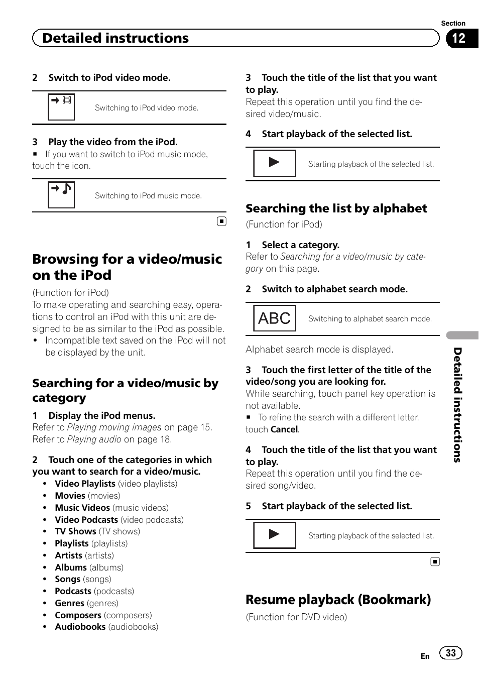 Browsing for a video/music on the ipod, Resume playback (bookmark), Detailed instructions | Searching for a video/music by category, Searching the list by alphabet | Pioneer AVH-P4200DVD User Manual | Page 33 / 96