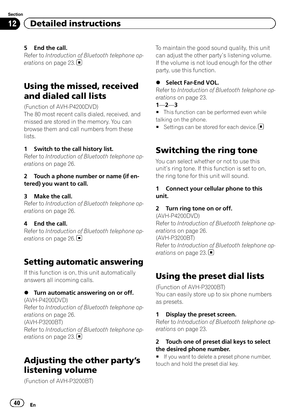 Using the missed, received and dialed call, Lists, Setting automatic answering | Adjusting the other party, S listening, Volume, Switching the ring tone, Using the preset dial lists, S listening volume on, Using the missed, received and dialed call lists | Pioneer AVH-P4200DVD User Manual | Page 40 / 96