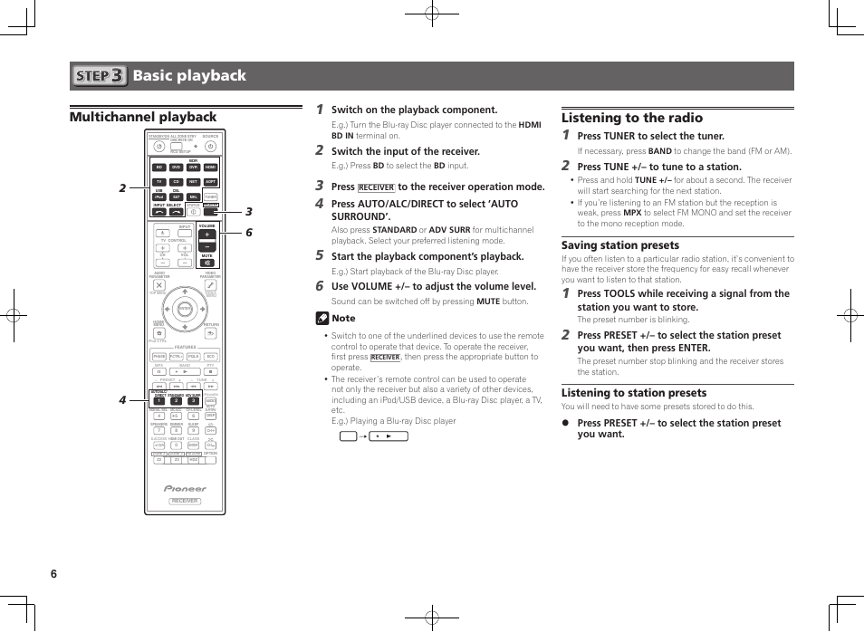 Basic playback, Multichannel playback, Listening to the radio | Saving station presets, Listening to station presets, Switch on the playback component, Switch the input of the receiver, Press, Press auto/alc/direct to select ’auto surround, Start the playback component’s playback | Pioneer VSX-923-S User Manual | Page 6 / 44