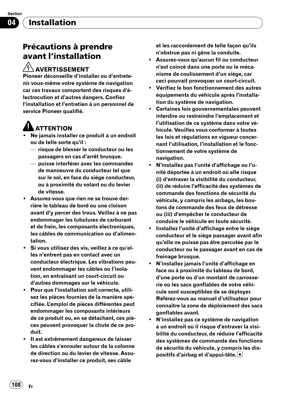 Installation précautions à prendre avant, Installation 108, Précautions à prendre avant l ’installation | Installation | Pioneer AVIC-X3-II User Manual | Page 108 / 179