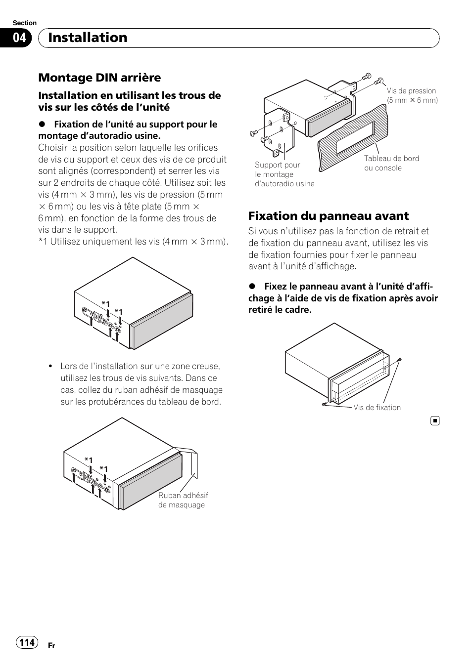 Montage din arrière 114, Fixation du panneau avant 114, Installation | Montage din arrière, Fixation du panneau avant | Pioneer AVIC-X3-II User Manual | Page 114 / 179