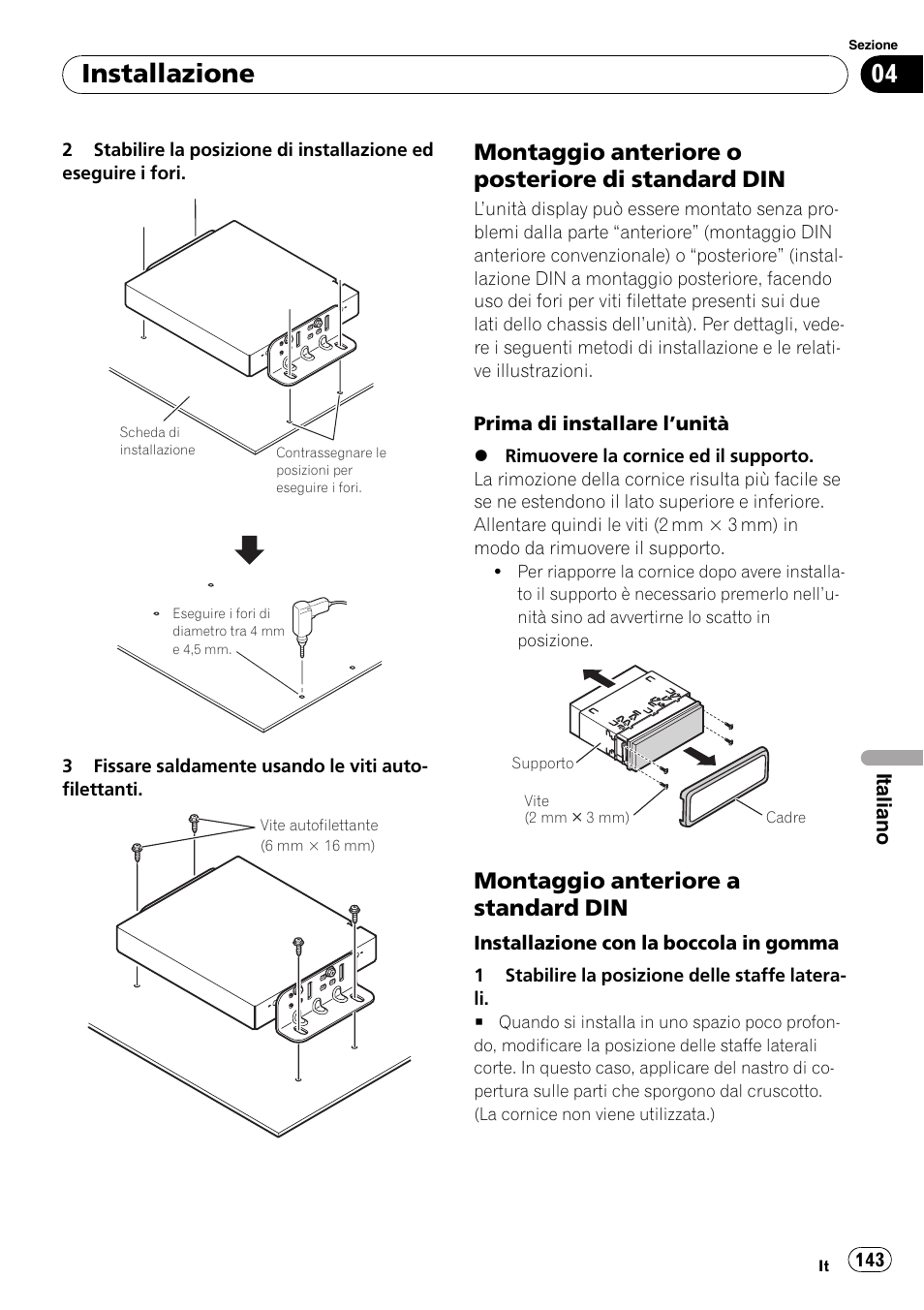 Montaggio anteriore o posteriore di, Standard din, Montaggio anteriore a standard | Installazione, Montaggio anteriore o posteriore di standard din, Montaggio anteriore a standard din | Pioneer AVIC-X3-II User Manual | Page 143 / 179