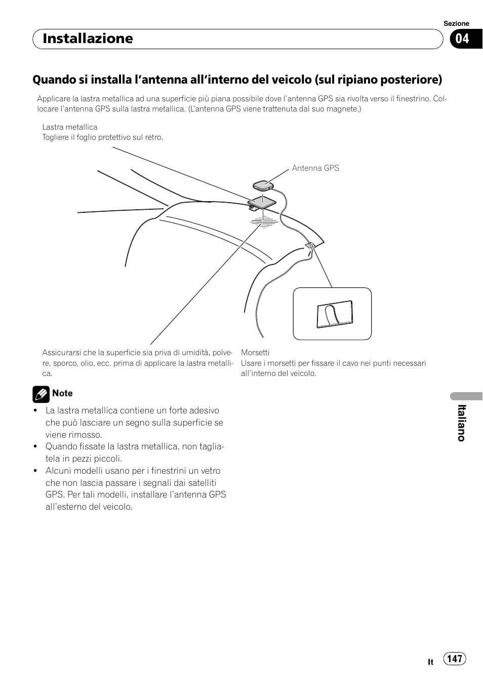 Quando si installa l’antenna all’interno, Del veicolo (sul ripiano posteriore), Installazione | Pioneer AVIC-X3-II User Manual | Page 147 / 179