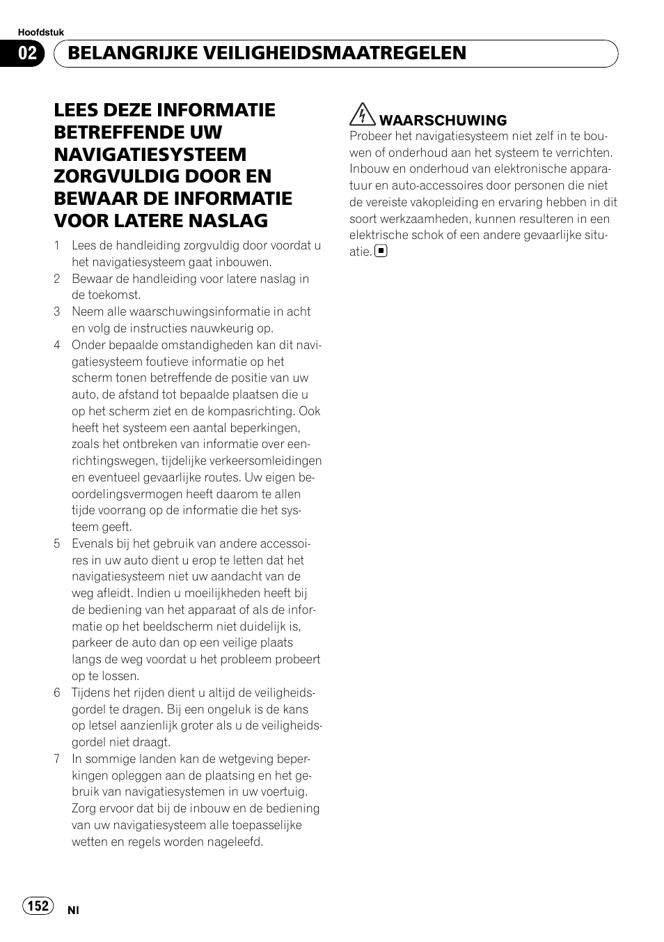 Belangrijke veiligheidsmaatregelen | Pioneer AVIC-X3-II User Manual | Page 152 / 179
