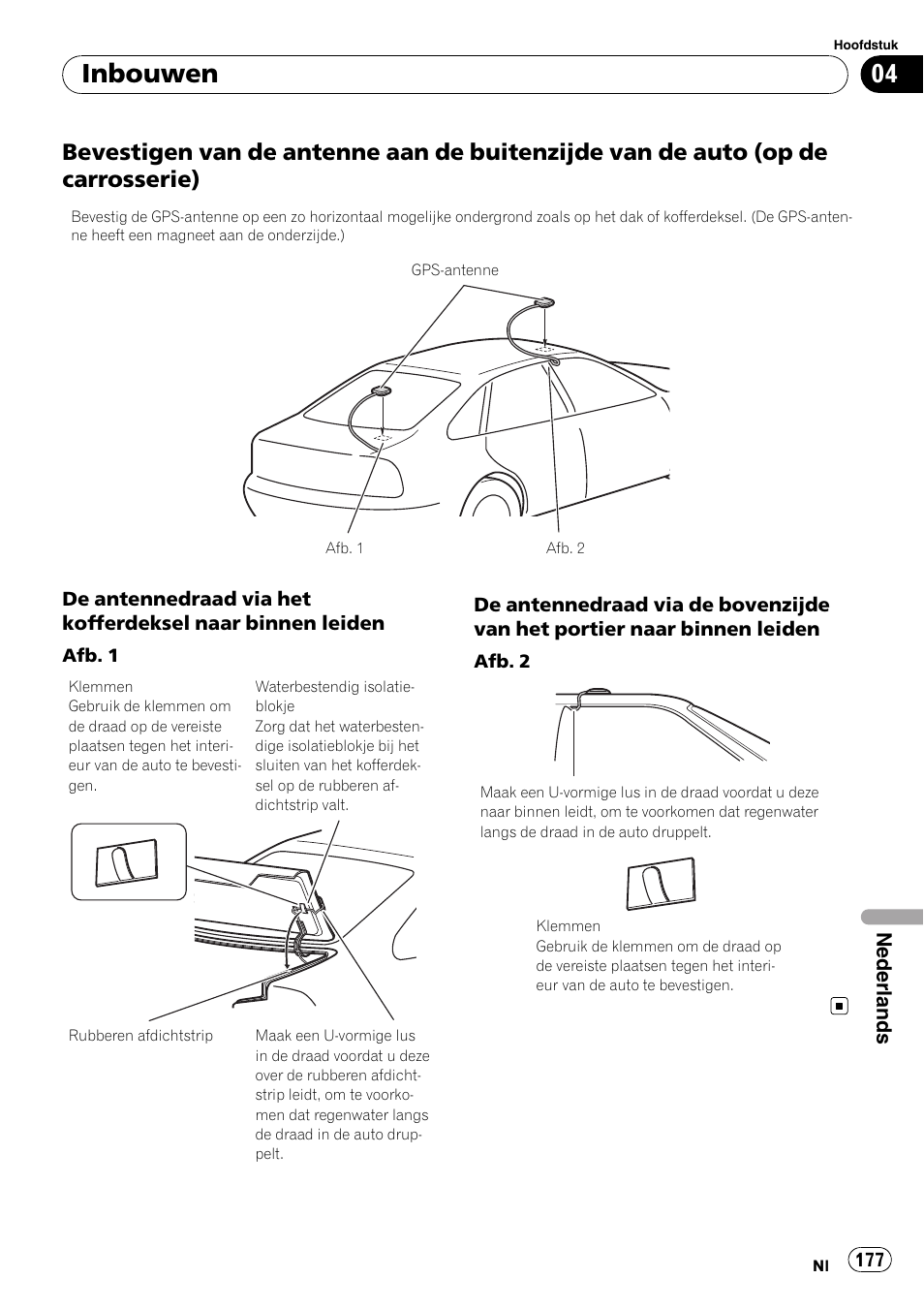 Bevestigen van de antenne aan de, Buitenzijde van de auto (op de carrosserie), Inbouwen | Pioneer AVIC-X3-II User Manual | Page 177 / 179