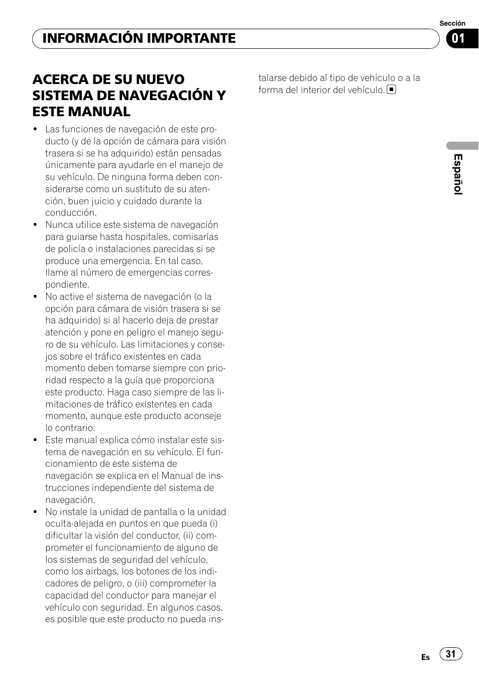 Información importante, Acerca de su nuevo sistema de, Navegación y este manual | Pioneer AVIC-X3-II User Manual | Page 31 / 179