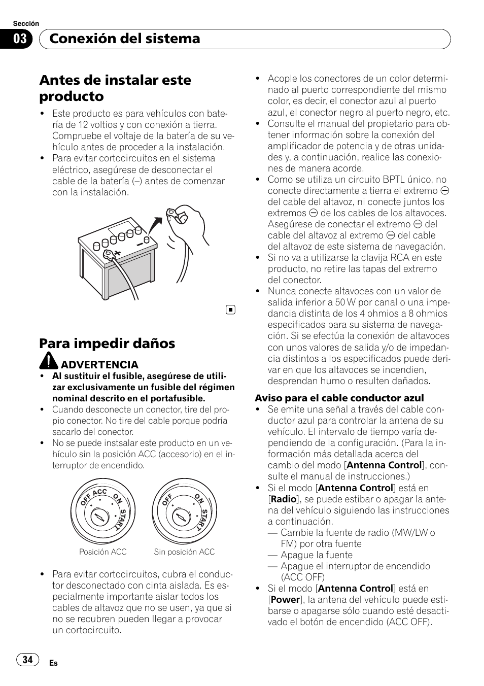Antes de instalar este producto, Para impedir daños, Conexión del sistema | Pioneer AVIC-X3-II User Manual | Page 34 / 179