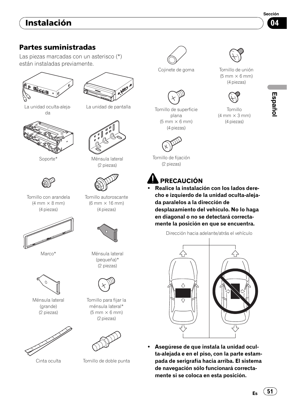 Partes suministradas 51, Instalación, Partes suministradas | Español, Precaución | Pioneer AVIC-X3-II User Manual | Page 51 / 179