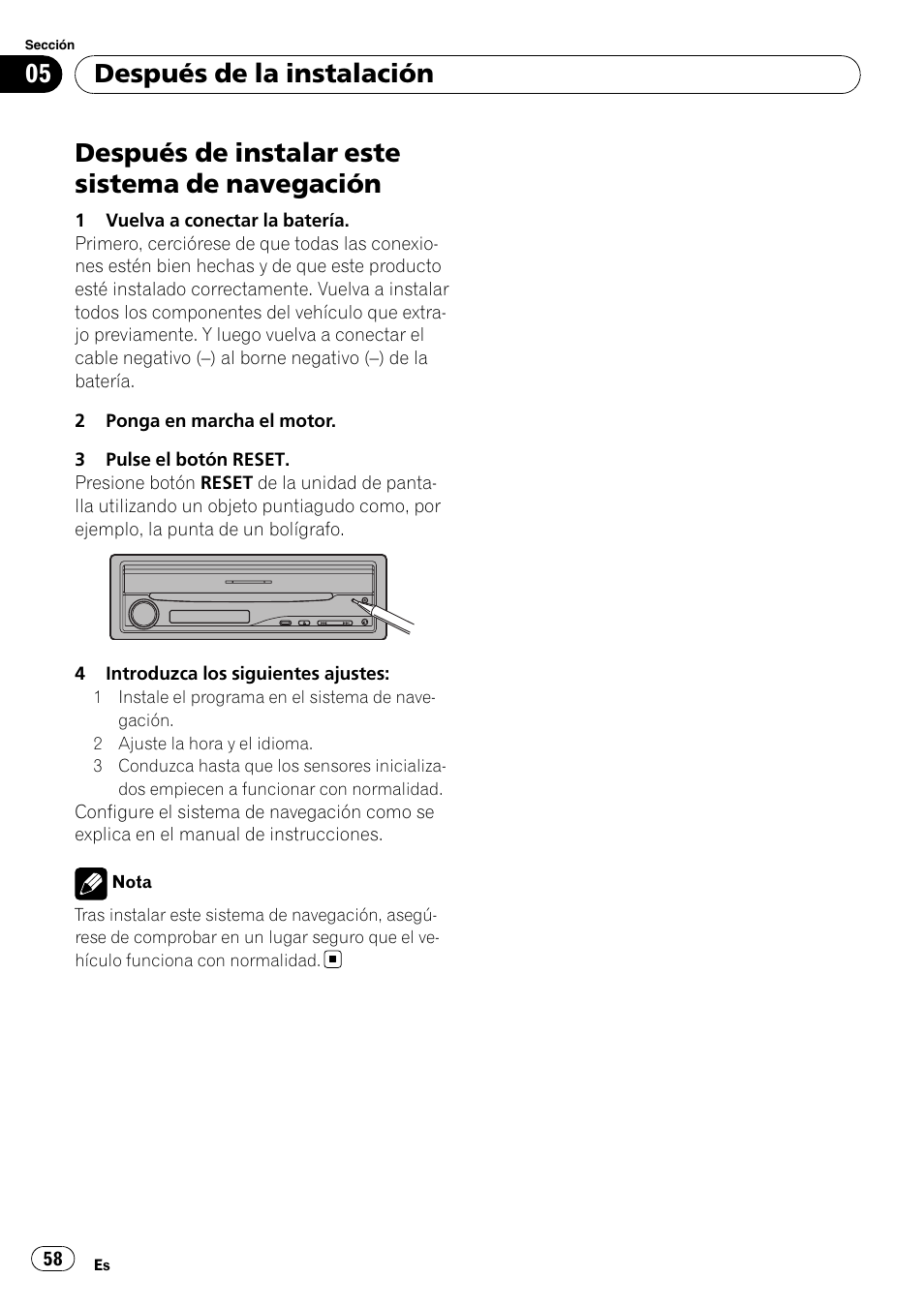 Navegación, Después de instalar este sistema de navegación, Después de la instalación | Pioneer AVIC-X3-II User Manual | Page 58 / 179