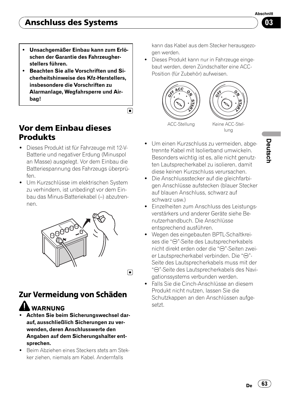 Vor dem einbau dieses produkts, Zur vermeidung von schäden, Anschluss des systems | Pioneer AVIC-X3-II User Manual | Page 63 / 179