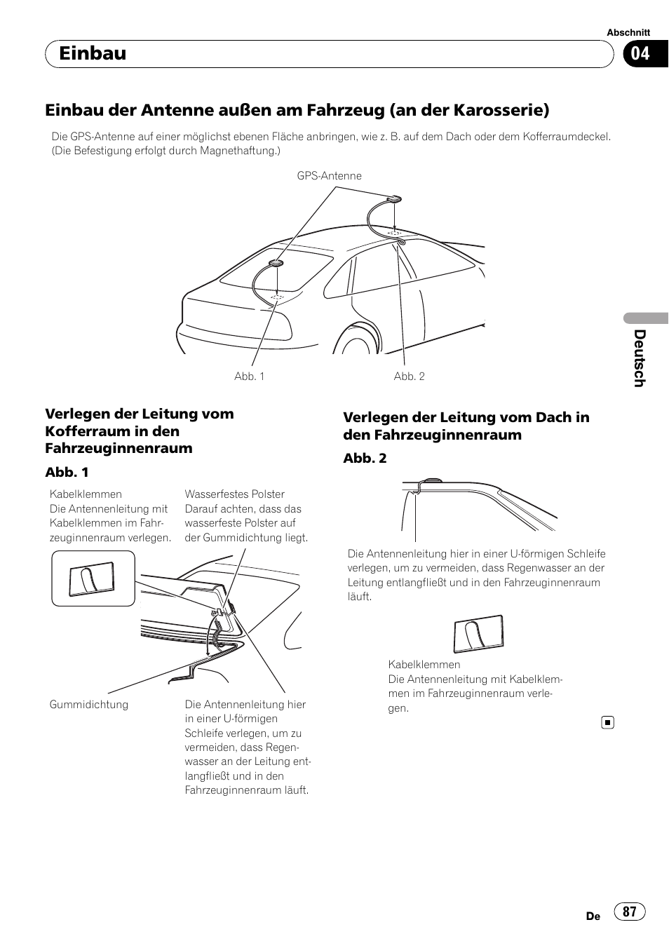 Einbau der antenne außen am, Fahrzeug (an der karosserie), Einbau | Pioneer AVIC-X3-II User Manual | Page 87 / 179