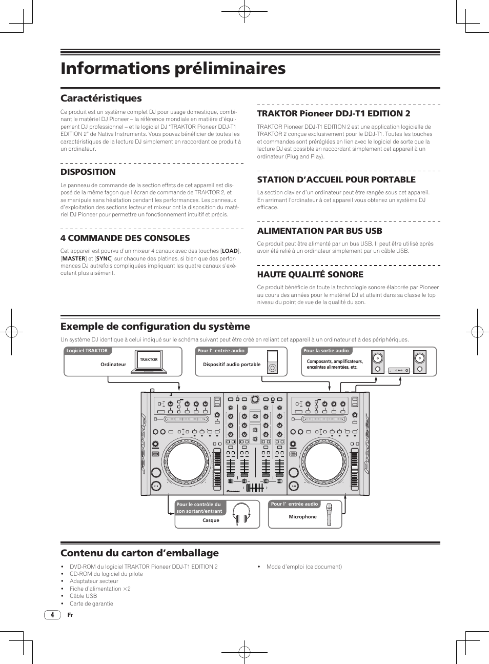 Informations préliminaires, Caractéristiques, Exemple de configuration du système | Contenu du carton d’emballage, Disposition, 4 commande des consoles, Traktor pioneer ddj-t1 edition 2, Station d’accueil pour portable, Alimentation par bus usb, Haute qualité sonore | Pioneer DDJ-T1 User Manual | Page 34 / 96