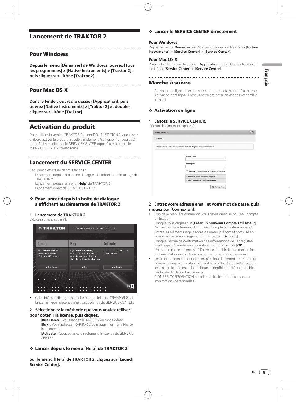 Lancement de traktor 2 activation du produit, Lancement de traktor 2, Activation du produit | Pour windows, Pour mac os x, Lancement du service center, Marche à suivre | Pioneer DDJ-T1 User Manual | Page 39 / 96