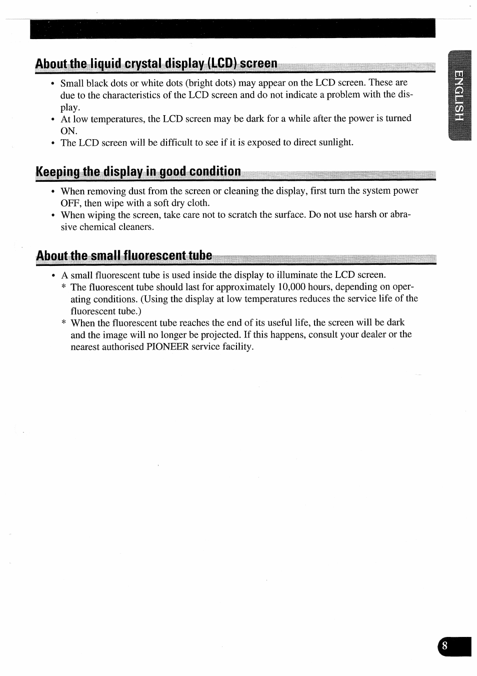 About the iiquid crystal display (lcd) screen, Keeping the display in good condition, About the small fluorescent tube | Pioneer AVD-505 User Manual | Page 9 / 110