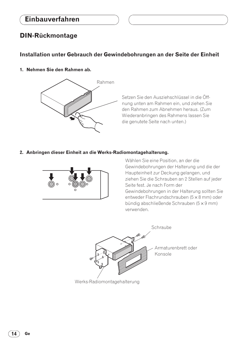 Din-rückmontage 14, Installation unter gebrauch der, Gewindebohrungen an der seite der einheit 14 | Befestigen der frontplatte 15, Einbauverfahren, Din-rückmontage | Pioneer DVH-P5000MP User Manual | Page 42 / 88