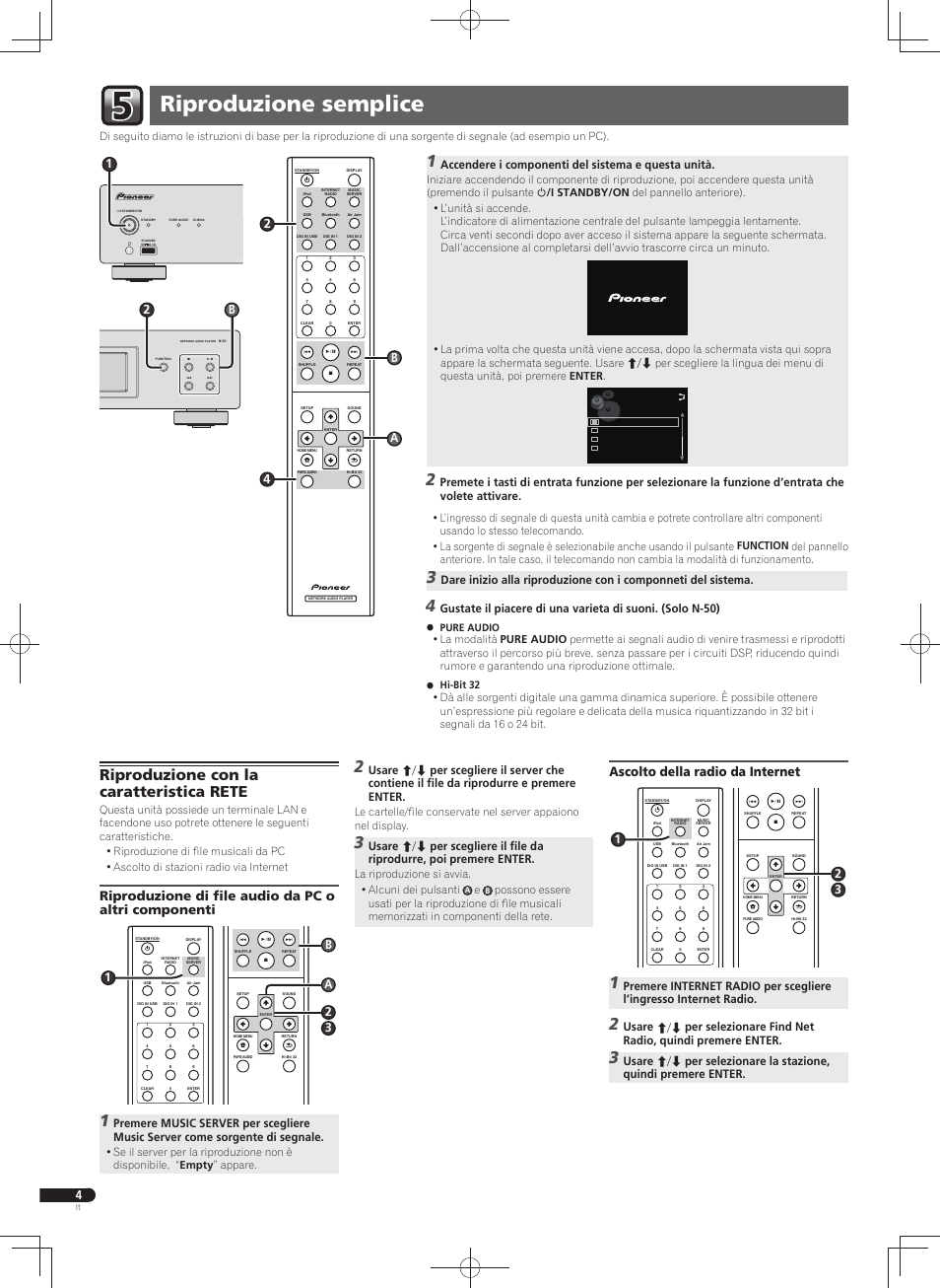 Riproduzione semplice, Riproduzione con la caratteristica rete, Ascolto della radio da internet | Accendere i componenti del sistema e questa unità, 24 a b | Pioneer N-30-K User Manual | Page 18 / 32