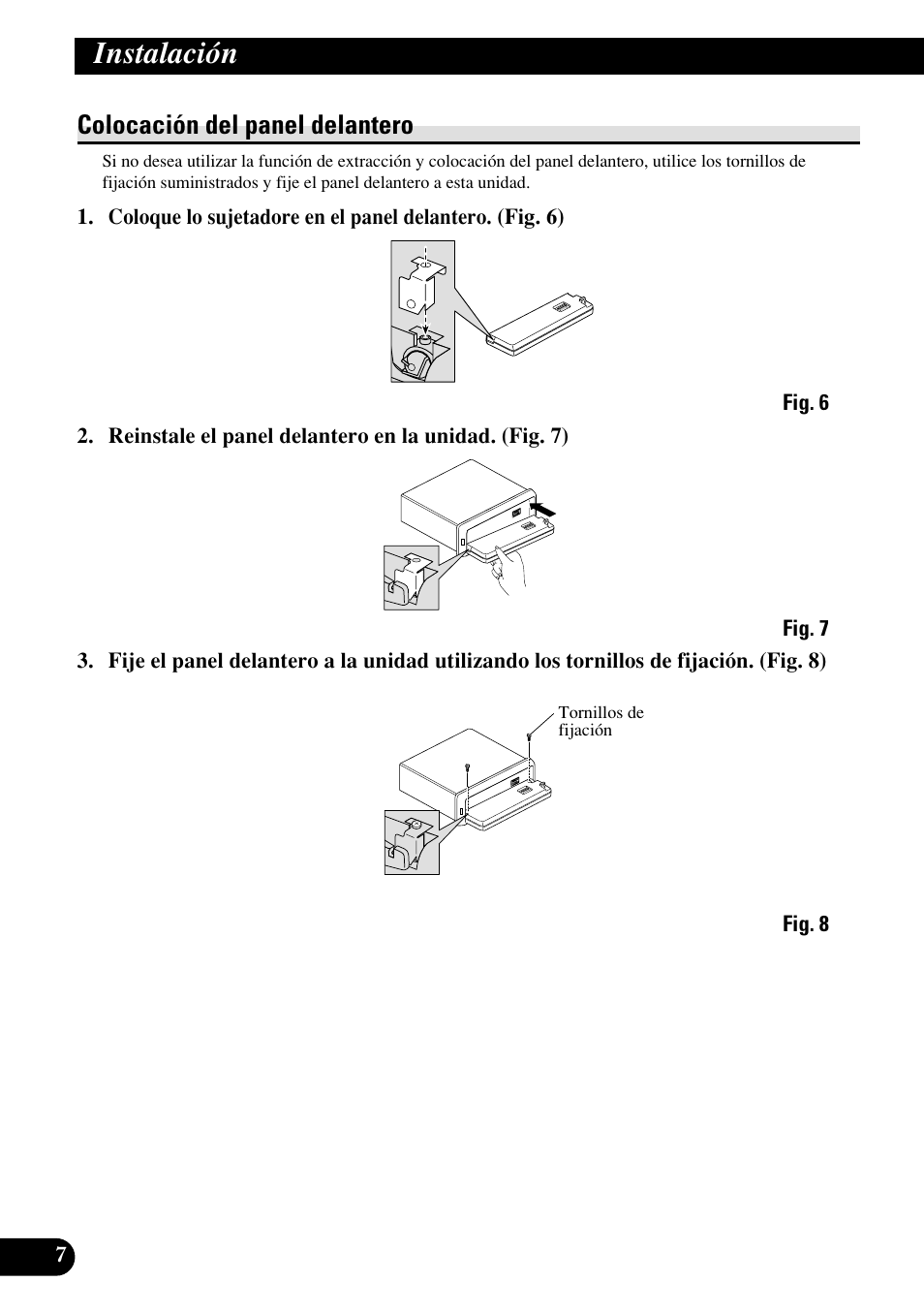 A title (english) instalación, Colocación del panel delantero | Pioneer KEH-P7020R User Manual | Page 18 / 64