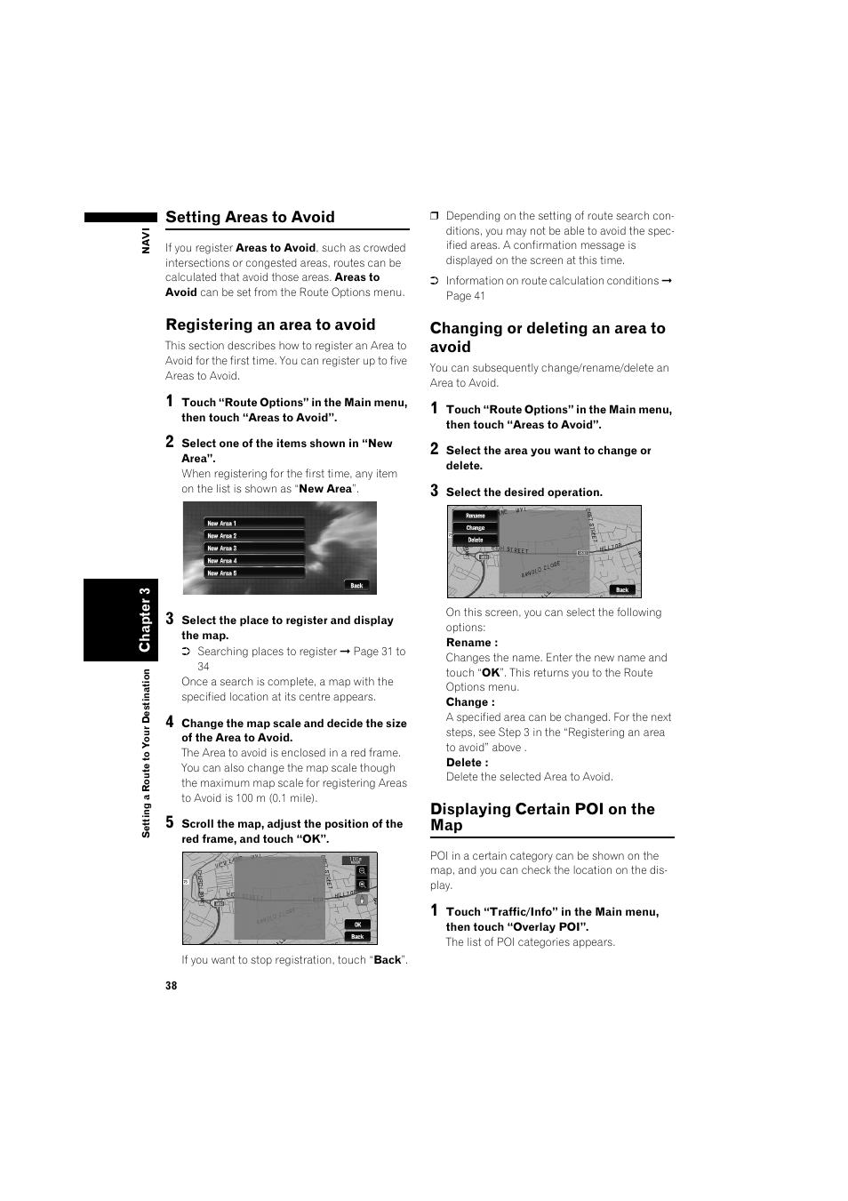 Setting areas to avoid, Registering an area to avoid 38, Changing or deleting an area to avoid | Displaying certain poi on the map 38 | Pioneer AVIC-X1BT User Manual | Page 40 / 155