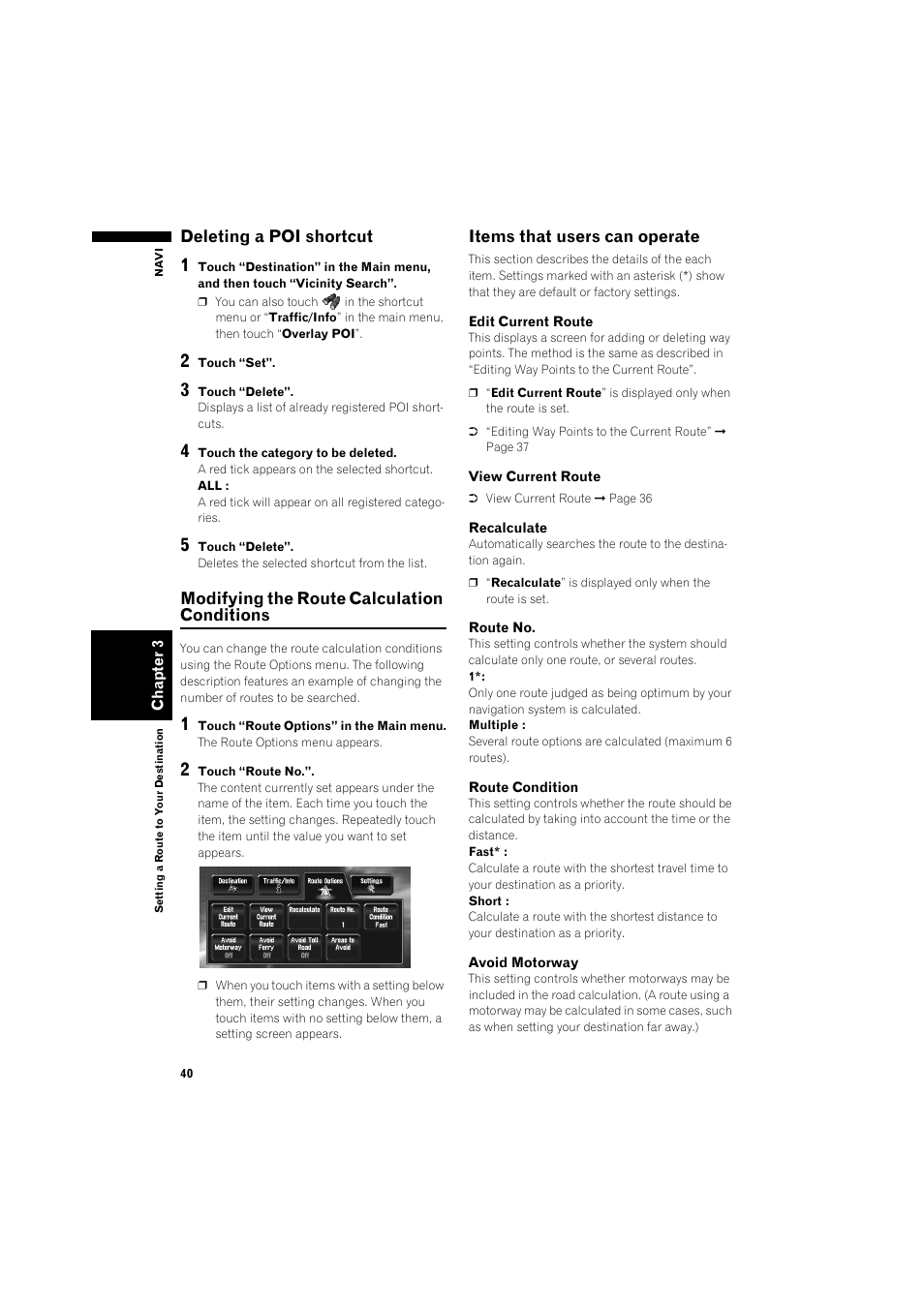 Deleting a poi shortcut 40, Modifying the route calculation conditions 40, Items that users can operate 40 | Pioneer AVIC-X1BT User Manual | Page 42 / 155